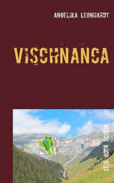 Vischnanca - Leonhardt - Livros -  - 9783743103054 - 18 de novembro de 2016