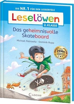 Cover for Michael Petrowitz · Leselöwen 2. Klasse - Das geheimnisvolle Skateboard (Book) (2024)