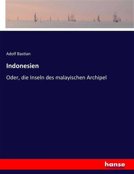 Cover for Bastian · Indonesien (Bog) (2017)