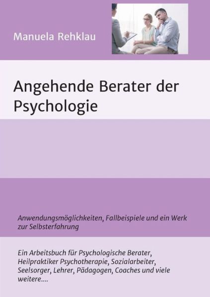 Cover for Rehklau · Angehende Berater der Psycholog (Book) (2018)