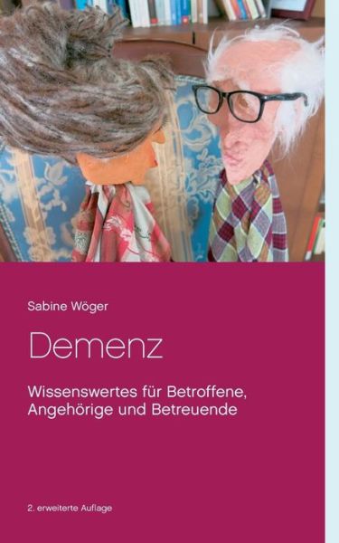 Cover for Sabine Woger · Demenz: Wissenswertes fur Betroffene, Angehoerige und Betreuende (Paperback Book) (2019)