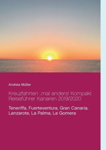Cover for Müller · Kreuzfahrten ..mal anders! Kompa (Buch) (2019)