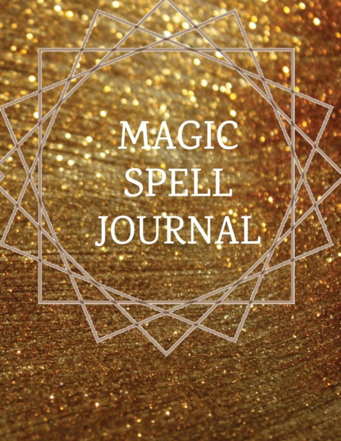 Cover for Hazle Willow · Magic Spell Journal: New Moon &amp; Full Moon Intentions Journaling Notebook - Grimoire Spell Book For Witchery &amp; Magic - 8.5 x 11, 4 Months, Magick Candles Print Cover (Paperback Book) (2019)