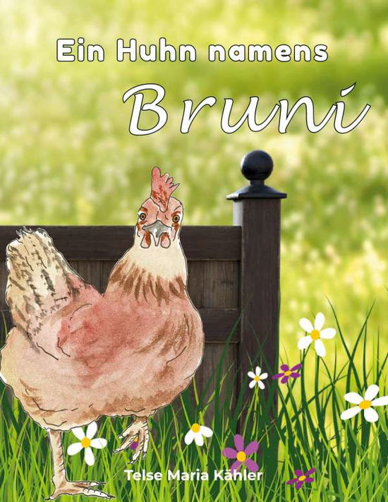 Cover for Kähler · Ein Huhn namens Bruni (N/A)