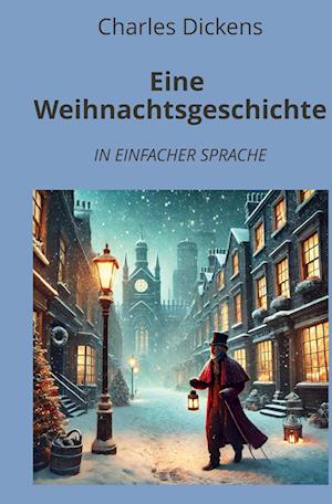 Cover for Charles Dickens · Eine Weihnachtsgeschichte (Buch) (2024)