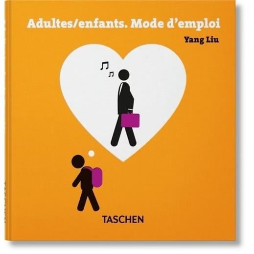 Yang Liu. Adultes / Enfants. Mode d'Emploi - Yang Liu - Książki - Taschen GmbH - 9783836573054 - 12 października 2018