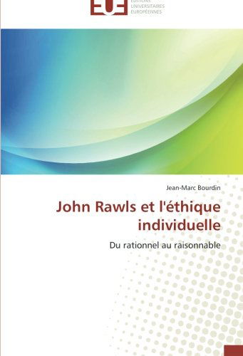 Cover for Jean-marc Bourdin · John Rawls et L'éthique Individuelle: Du Rationnel Au Raisonnable (Paperback Book) [French edition] (2018)