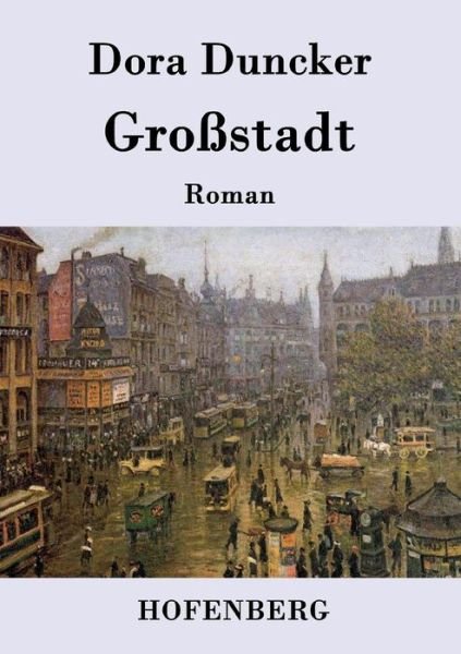 Cover for Dora Duncker · Grossstadt (Paperback Bog) (2015)