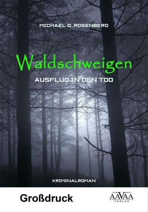 Cover for Rosenberg · Waldschweigen - Großdruck (Bog)