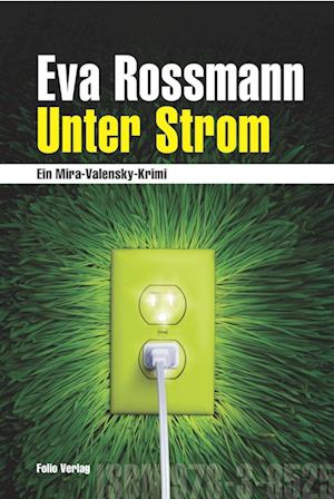 Cover for Eva Rossmann · Rossmann:unter Strom (Book)