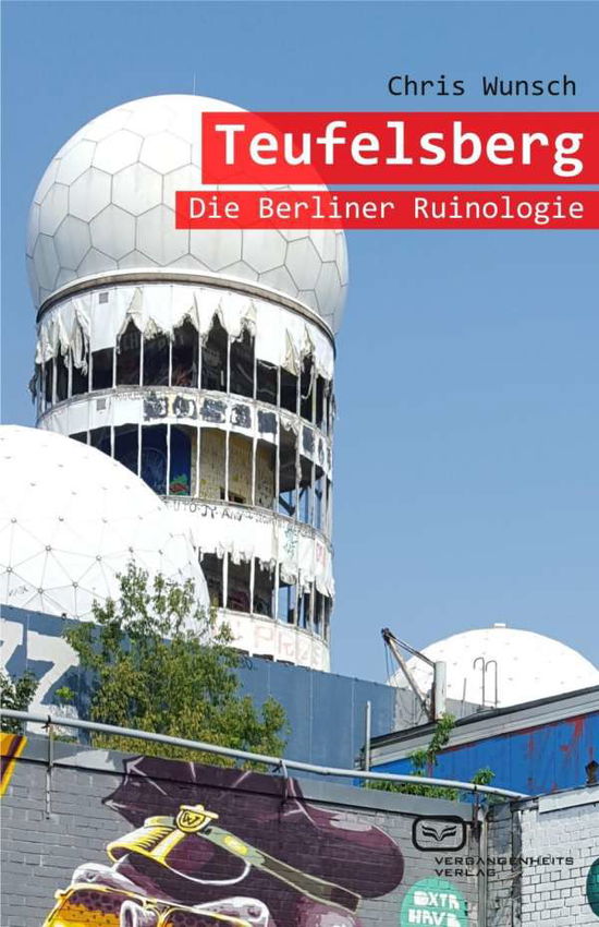 Teufelsberg - Wunsch - Books -  - 9783864082054 - 