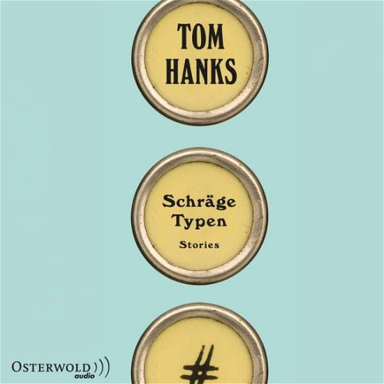 Hanks:schrÃ¤ge Typen,cd - Tom Hanks - Musikk - Piper Verlag GmbH - 9783869524054 - 