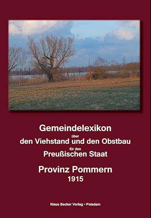 Cover for Königlich Preußisches Statistisches Landesamt · Gemeindelexikon über den Viehstand und den Obstbau für den Preußíschen Staat. (Paperback Book) (2021)