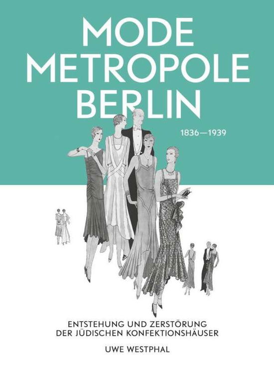 Cover for Westphal · Modemetropole Berlin 1836 - 19 (Buch)