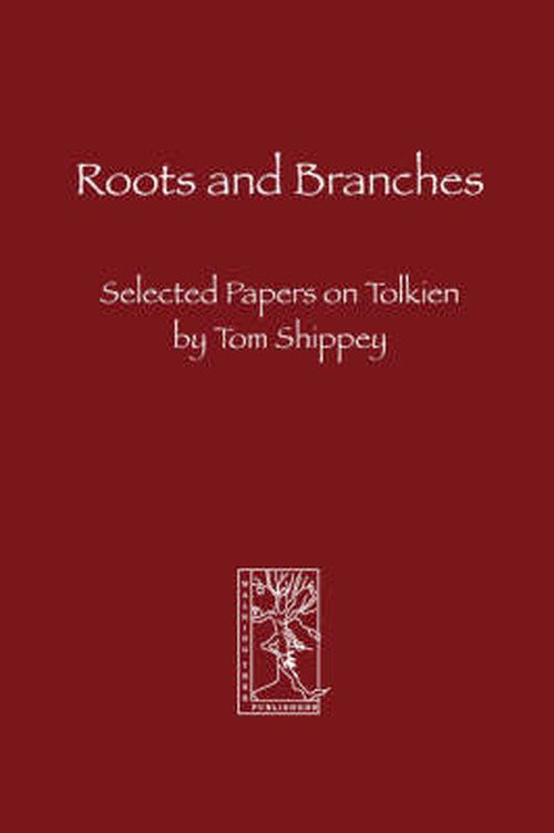Shippey, Tom, · Roots and Branches (Pocketbok) (2007)