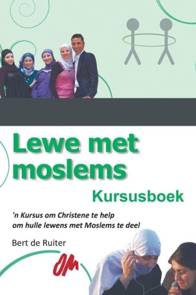 Cover for Bert De Ruiter · Lewe Met Moslems (Paperback Bog) (2016)