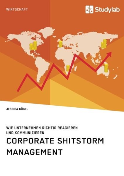Cover for Gügel · Corporate Shitstorm Management. W (Bok) (2019)