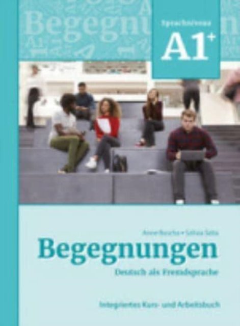 Cover for Begegnungen: Kurs- und Arbeitsbuch A1+ (Paperback Book) (2021)