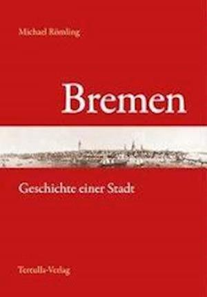 Cover for Michael Römling · Bremen (Hardcover Book) (2008)