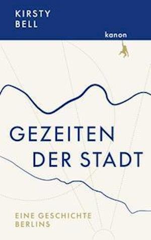 Cover for Kirsty Bell · Gezeiten der Stadt (Hardcover bog)