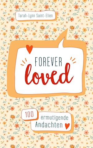 Cover for Tarah-Lynn Saint-Elien · Forever Loved (Book) (2024)