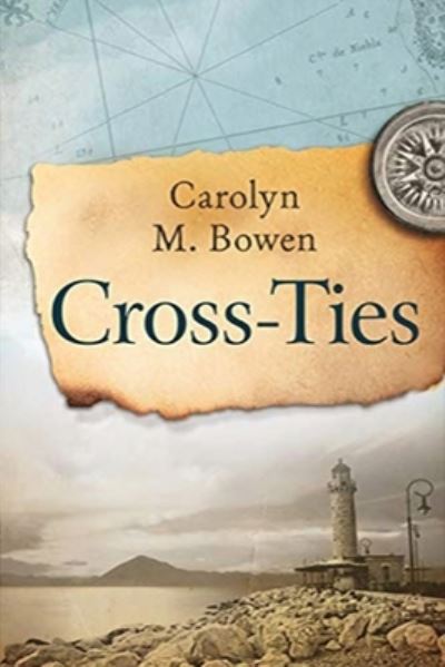 Cover for Carolyn Bowen · Cross-Ties (Paperback Book) (2021)