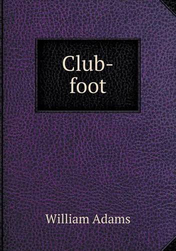 Cover for William Adams · Club-foot (Paperback Book) (2013)