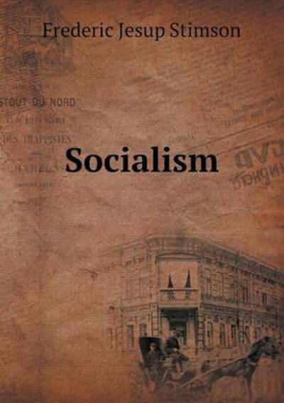 Cover for Frederic Jesup Stimson · Socialism (Paperback Book) (2015)