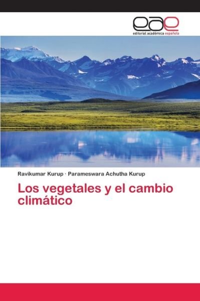 Cover for Kurup · Los vegetales y el cambio climáti (Bog) (2020)