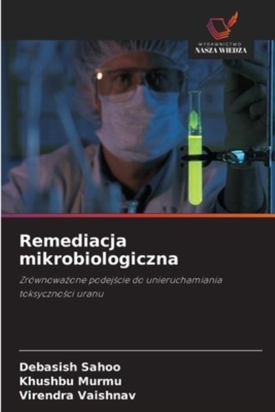 Cover for Sahoo · Remediacja mikrobiologiczna (Book) (2020)