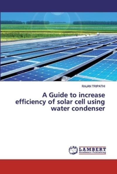 A Guide to increase efficiency - Tripathi - Boeken -  - 9786202515054 - 24 maart 2020