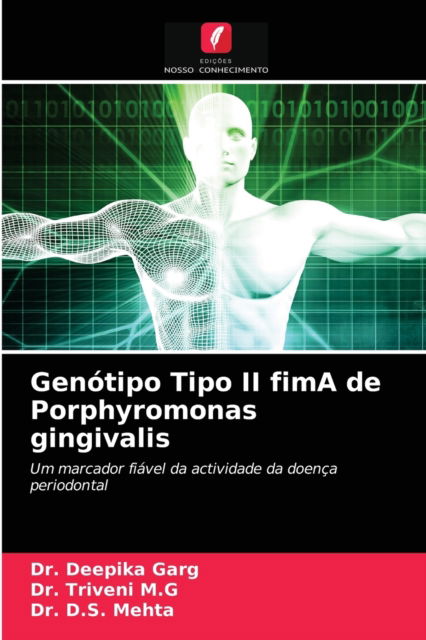 Cover for Dr Deepika Garg · Genotipo Tipo II fimA de Porphyromonas gingivalis (Paperback Book) (2021)