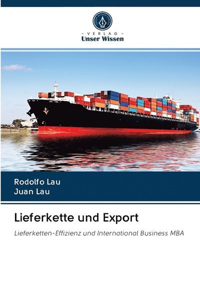 Lieferkette und Export - Lau - Livros -  - 9786202896054 - 23 de outubro de 2020
