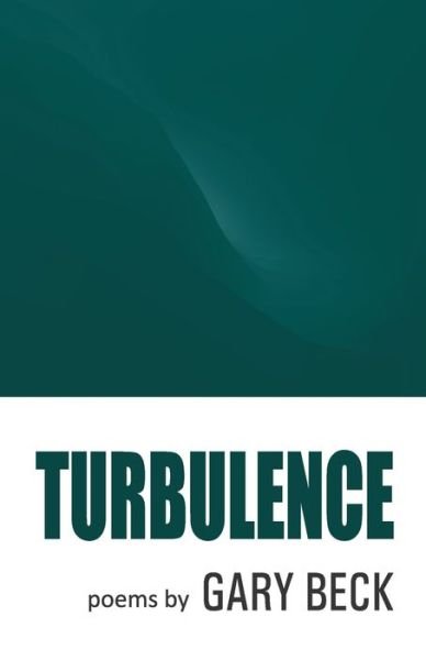 Cover for Gary Beck · Turbulence (Paperback Bog) (2021)