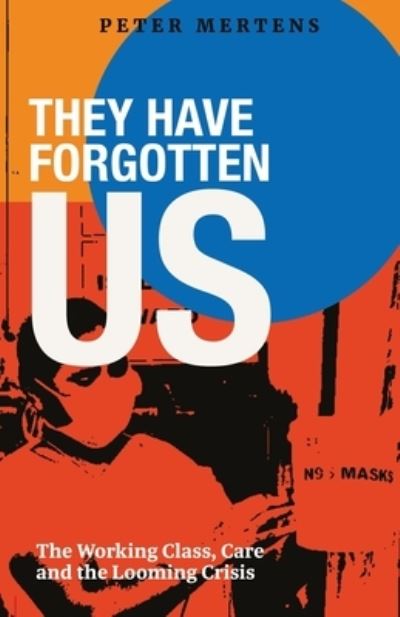 Cover for Peter Mertens · They Have Forgotten Us (Paperback Book) (2021)