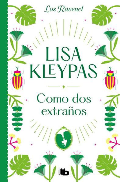 Como dos extranos/ Hello, Stranger - Lisa Kleypas - Bøker - Penguin Random House Grupo Editorial - 9788413144054 - 7. desember 2021