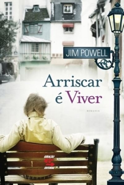 Cover for Jim Powell · Arriscar É Viver (Paperback Book) (2020)