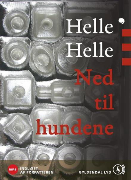 Ned til Hundene Mp3 - Helle Helle - Musiikki - STV - 9788702071054 - maanantai 5. toukokuuta 2008