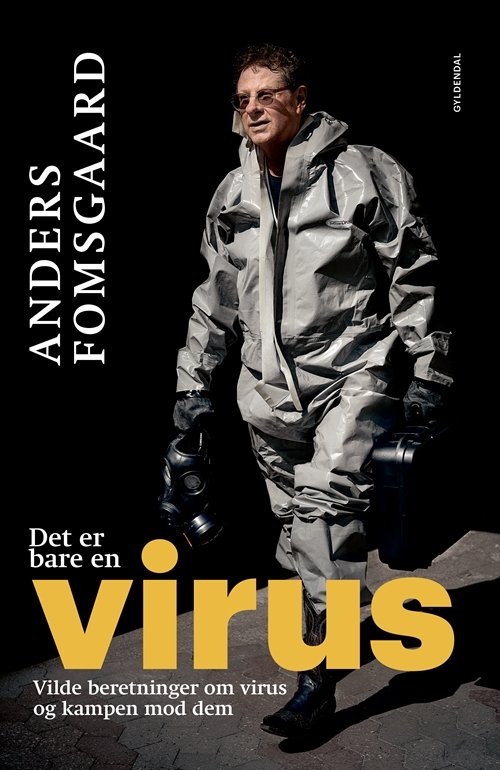Det er bare en virus - Anders Fomsgaard - Livros - Gyldendal - 9788702282054 - 4 de outubro de 2019