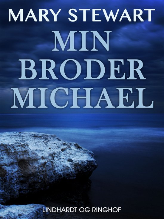 Cover for Mary Stewart · Min broder Michael (Sewn Spine Book) [2nd edition] (2018)