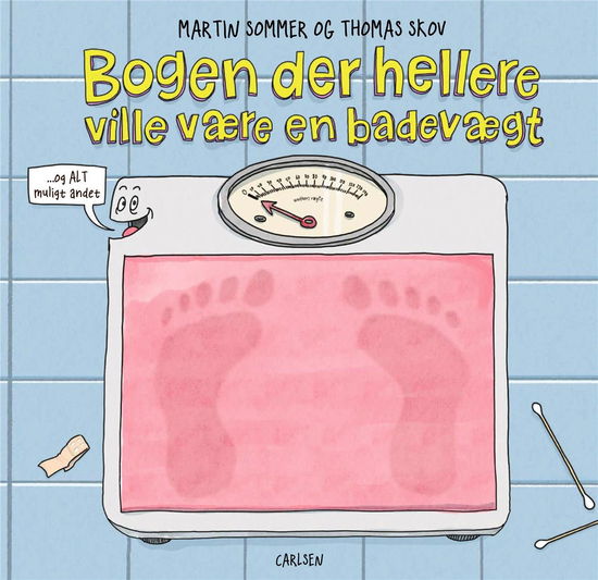 Cover for Martin Sommer; Thomas Skov · Bogen der hellere ville være en badevægt (Indbundet Bog) [1. udgave] (2022)