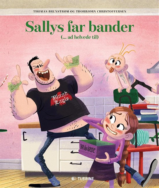 Cover for Thomas Brunstrøm · Sallys far bander (... ad helvede til ) (Innbunden bok) [1. utgave] (2017)