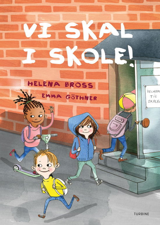 Cover for Helena Bross · Vi skal i skole (Hardcover Book) [1. Painos] (2018)