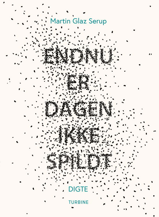 Cover for Martin Glaz Serup · Endnu er dagen ikke spildt (Sewn Spine Book) [1. Painos] (2019)