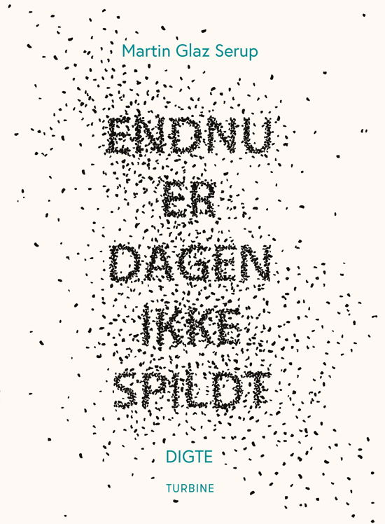 Cover for Martin Glaz Serup · Endnu er dagen ikke spildt (Heftet bok) [1. utgave] (2019)