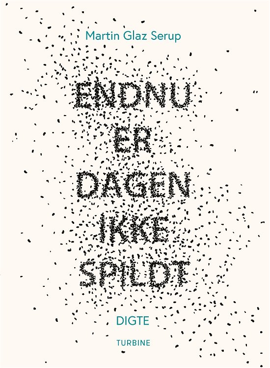 Cover for Martin Glaz Serup · Endnu er dagen ikke spildt (Taschenbuch) [1. Ausgabe] (2019)