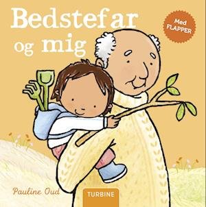 Cover for Pauline Oud · Bedstefar og mig (Kartonbuch) [1. Ausgabe] (2022)
