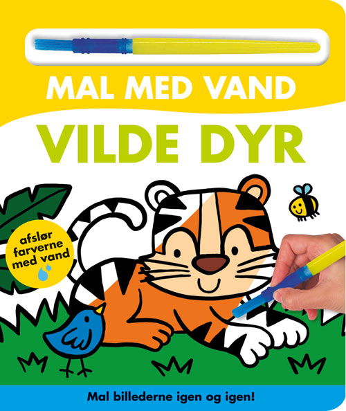 Mal med vand - Vilde dyr (papbog med pensel - farvelæg igen og igen) (Cardboard Book) [1º edição] (2023)