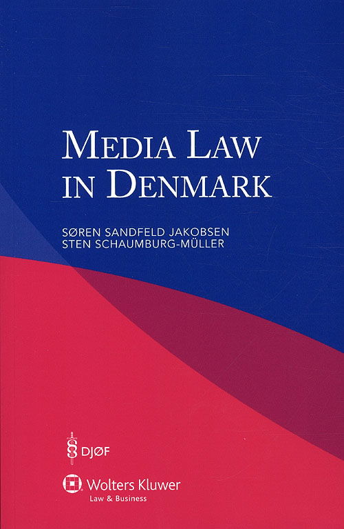 Cover for Søren Sandfeld Jakobsen &amp; Sten Schaumburg-Müller · Media Law in  Denmark (Sewn Spine Book) [1. wydanie] (2011)