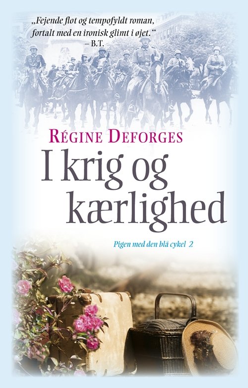 I krig og kærlighed, pb - Régine Deforges - Kirjat - Rosinante - 9788763812054 - tiistai 1. kesäkuuta 2010